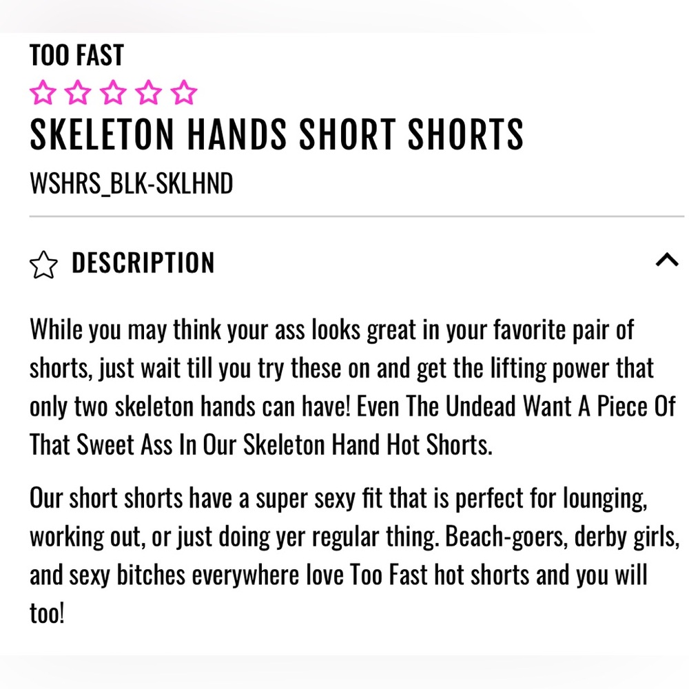 Too Fast- Skeleton Hands Booty Shorts - Picture 5 of 5